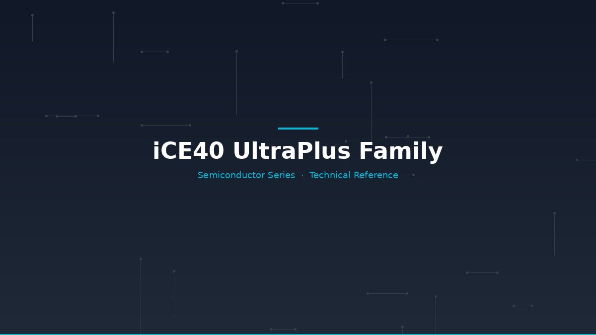 iCE40 UltraPlus Family