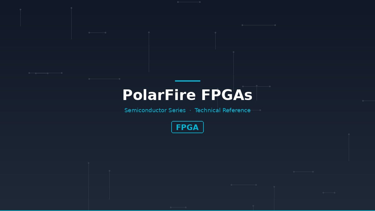 PolarFire FPGAs