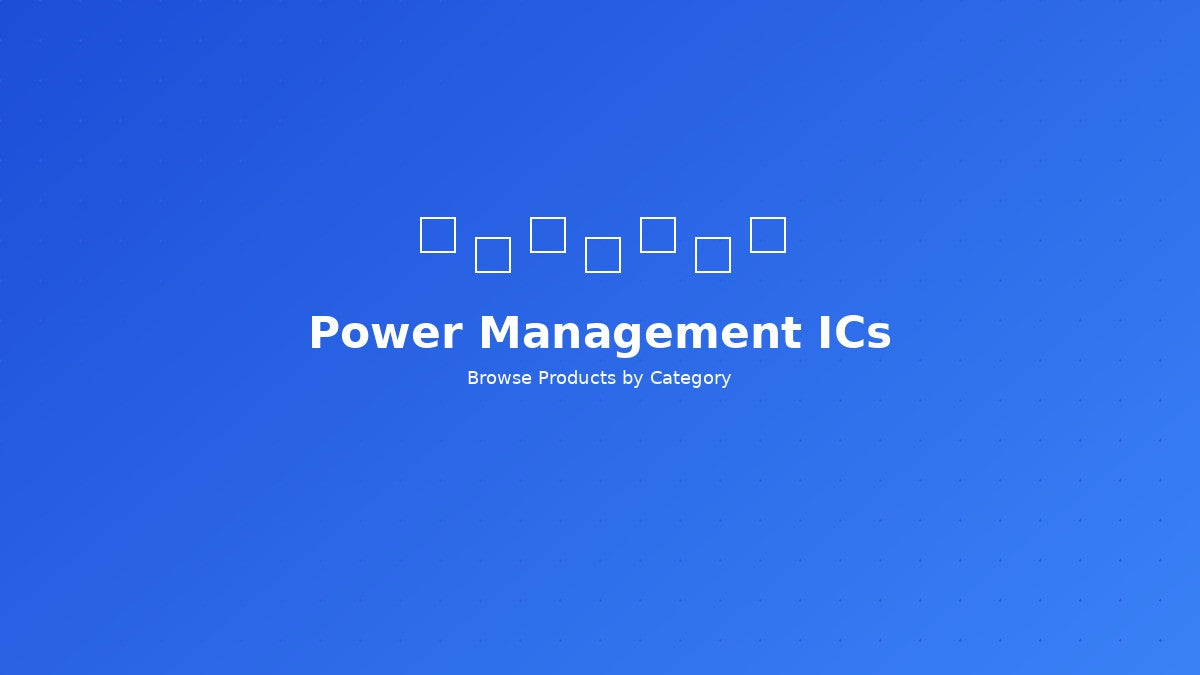 Power Management ICs