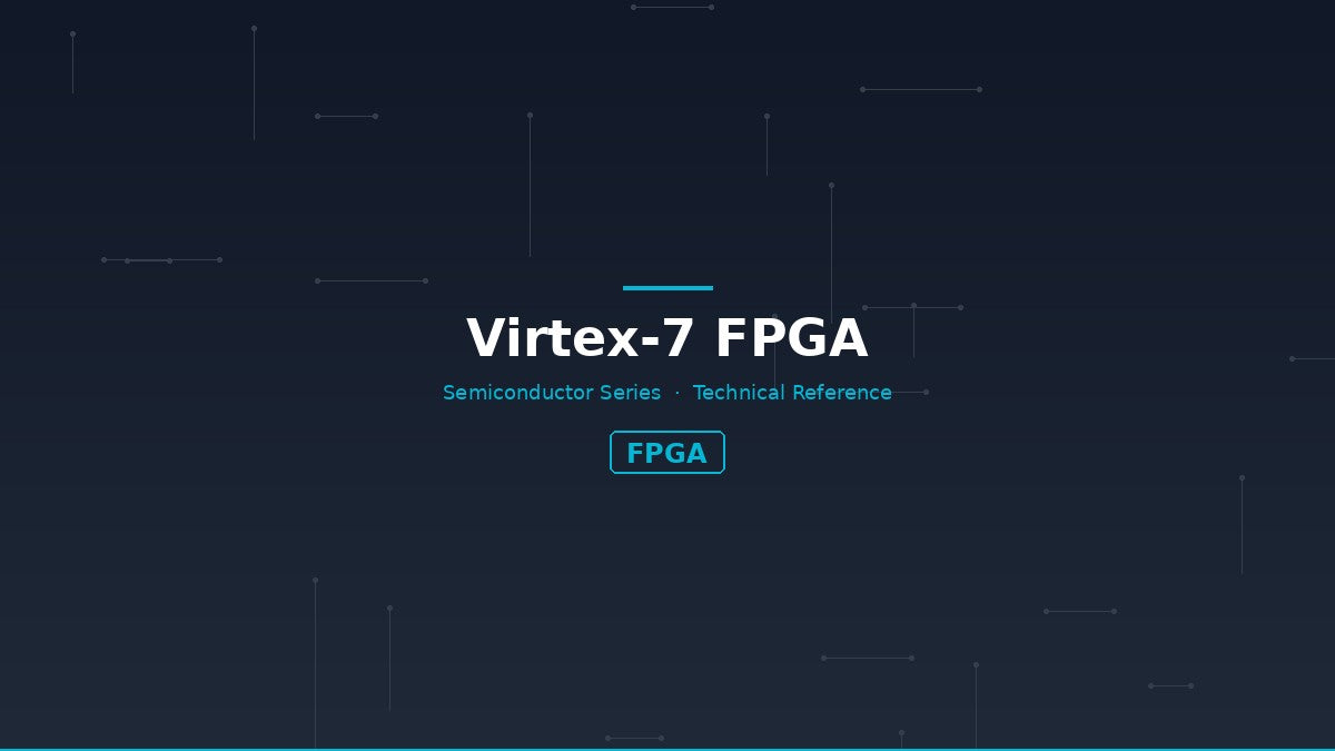 Virtex-7 FPGA