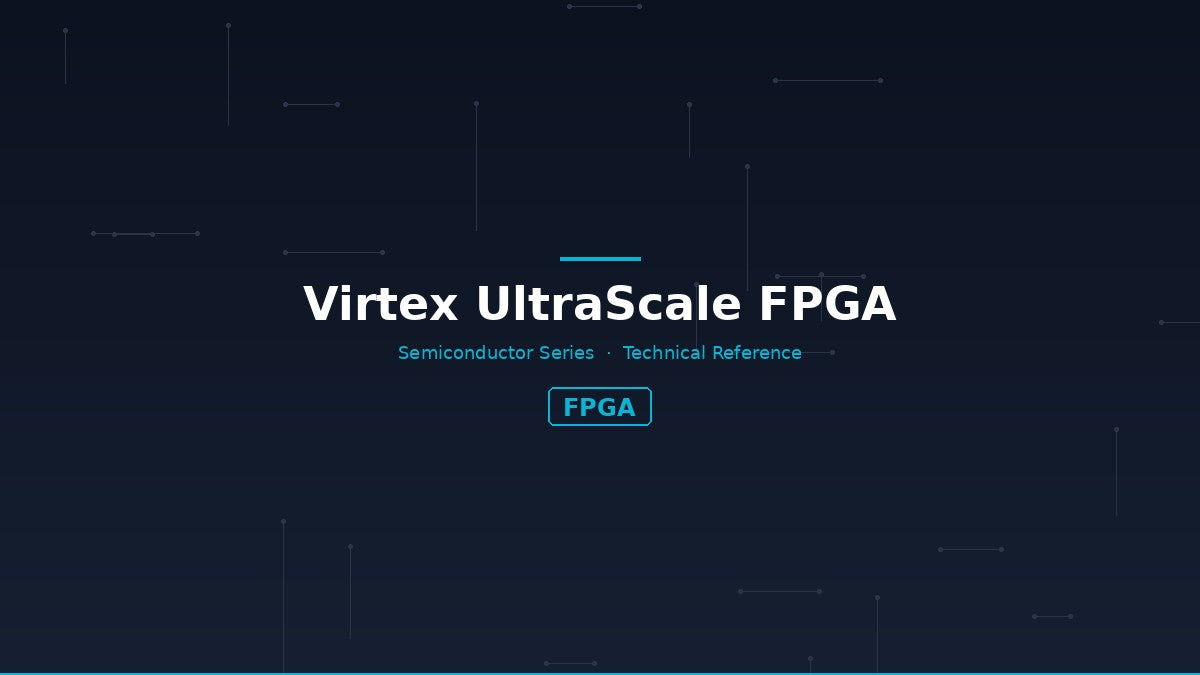 Virtex UltraScale FPGA