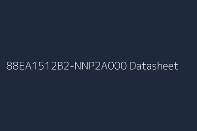 88EA1512B2-NNP2A000: Datasheet, Specs, Pinout & Reference