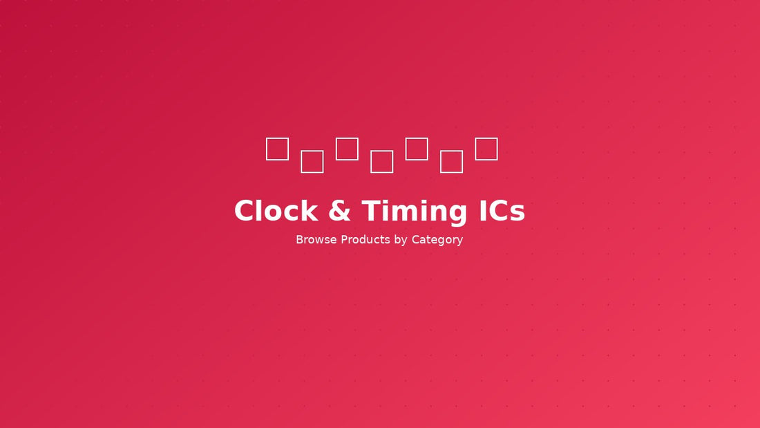 Clock & Timing ICs