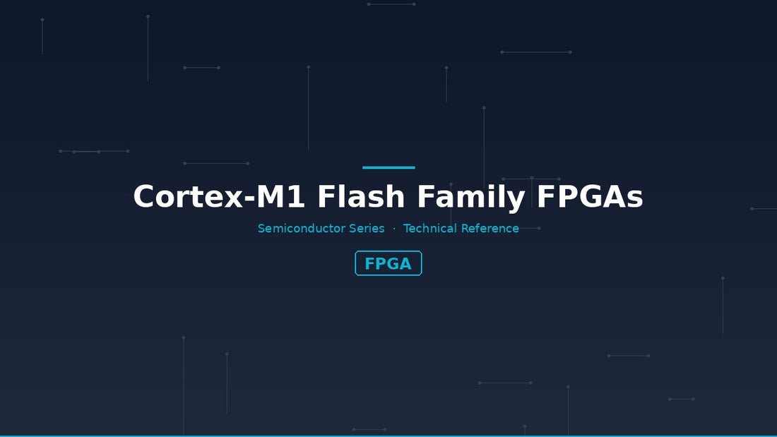 Cortex-M1 Flash Family FPGAs
