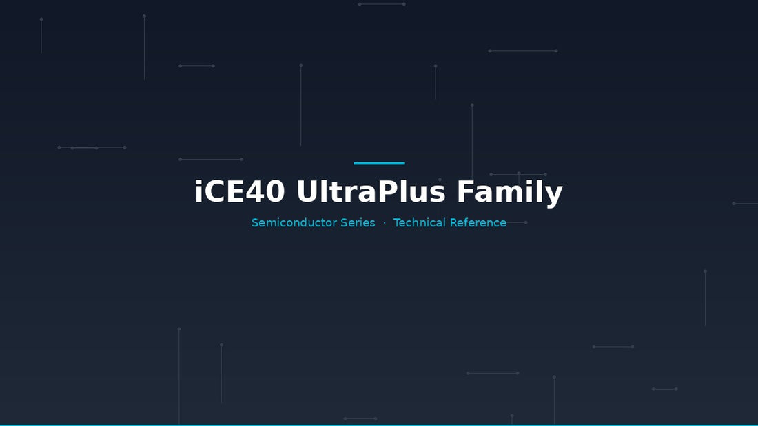 iCE40 UltraPlus Family