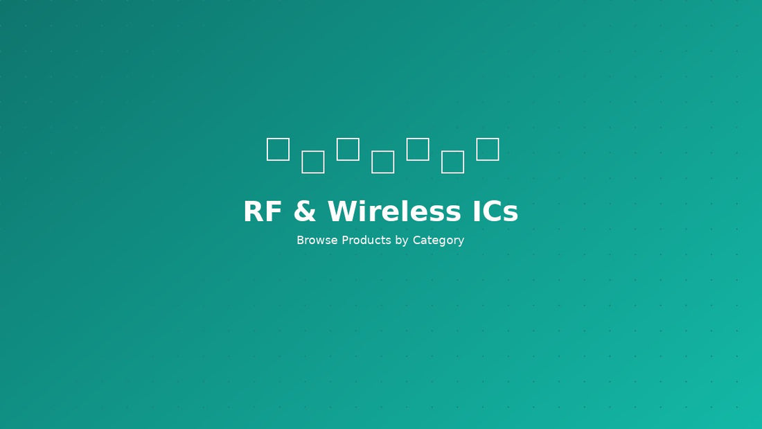 RF & Wireless ICs